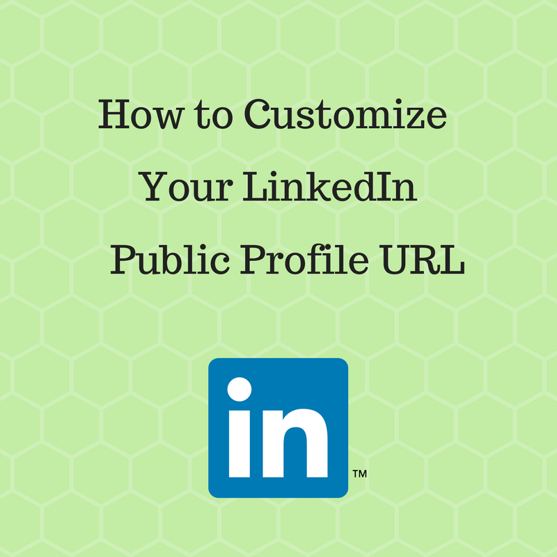 How to Customize Your LinkedIn Public Profile's URL